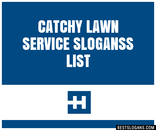 40-catchy-lawn-service-s-slogans-list-phrases-taglines-names-mar-2023