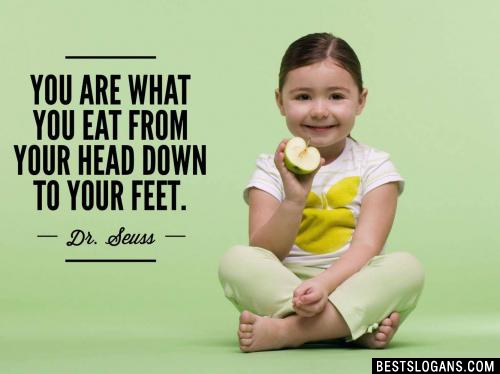 You are what you eat from your head down to your feet.