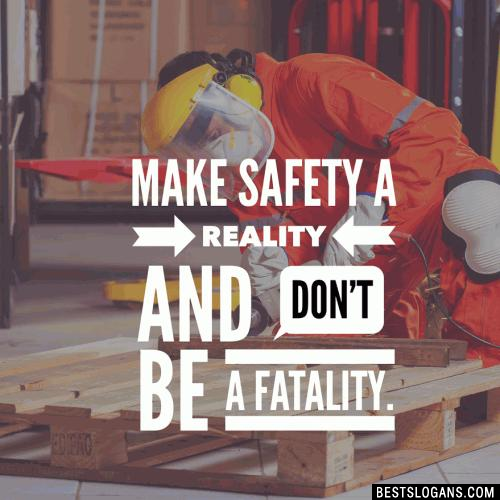 Safety Slogans In 2020 Safety Slogans Safety Posters Images Images