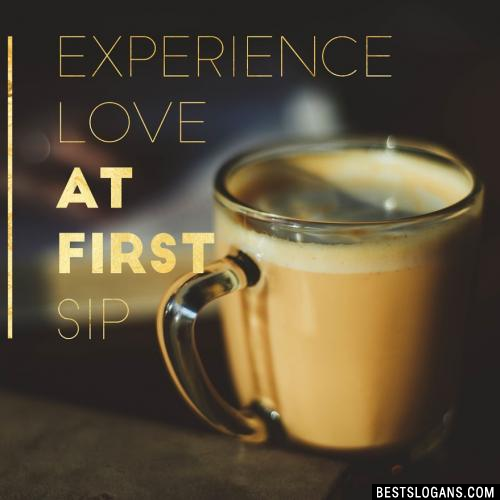 Experience love at first sip. 