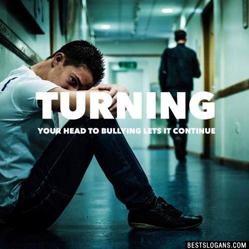 Turning your head to bullying lets it continue