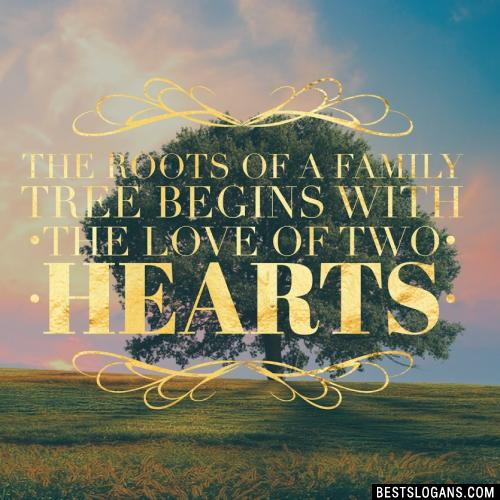 The roots of a family tree begin with the love of two hearts