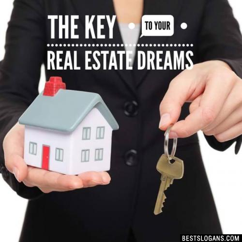 The Key To Your Real Estate Dreams