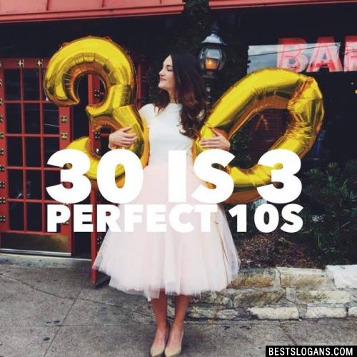 30 is 3 perfect 10s