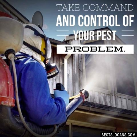 Take Command And Control Of Your Pest Problem.