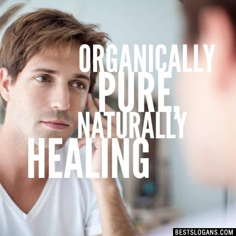 Organically Pure, Naturally Healing