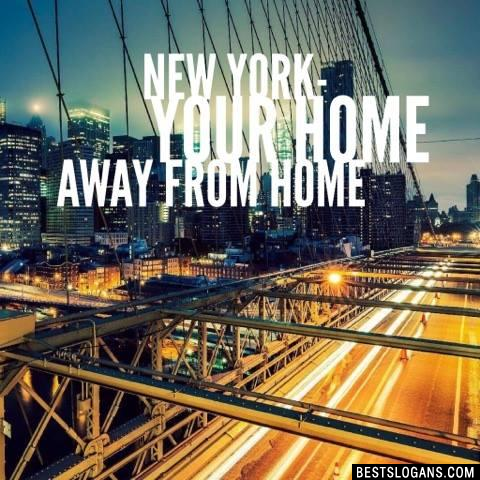 New York- Your home away from home 