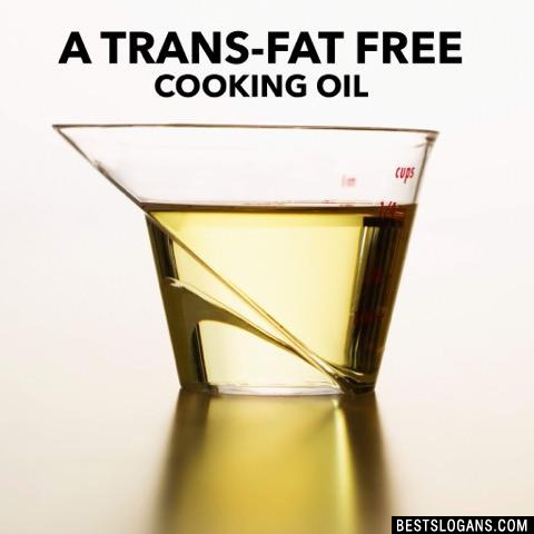 A trans-fat free cooking oil