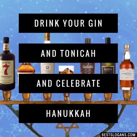 Drink your gin and tonicah and celebrate Hanukkah