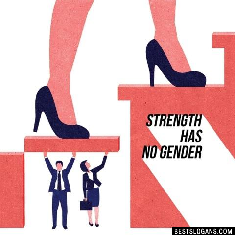 Strength has no gender