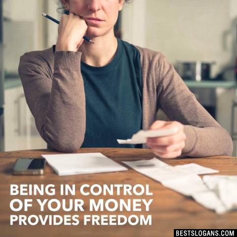 Being in control of your money provides freedom