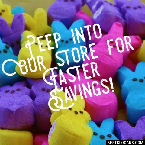 Peep into our store for Easter savings!