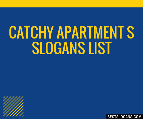Catchy Apartment S Slogans List 201807 1236 