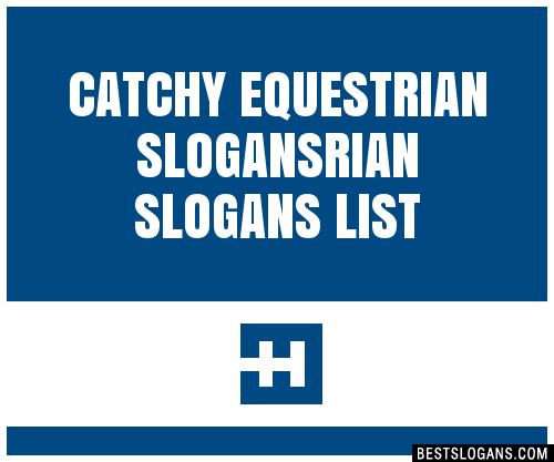 Catchy Equestrian Slogansrian Slogans List 201908 1737 