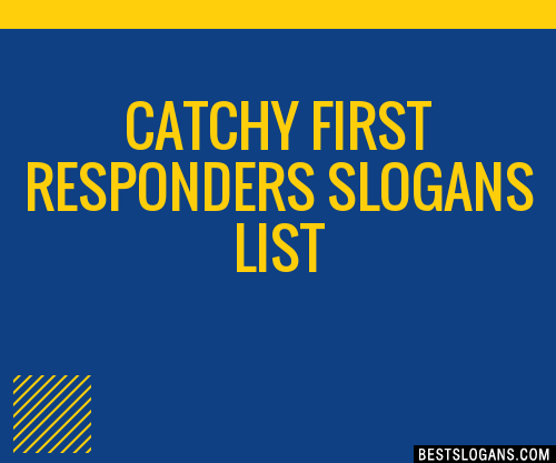 40+ Catchy First Responders Slogans List, Phrases, Taglines & Names Aug