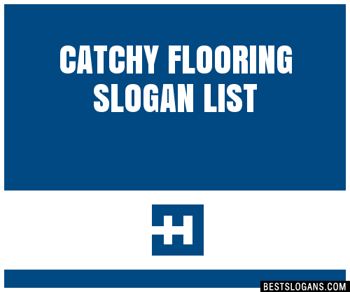 Catchy Flooring Slogans Generator Phrases Taglines
