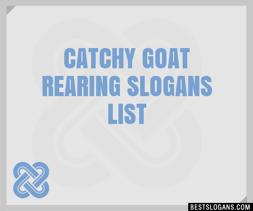 Catchy Goat Rearing Slogans List 201907 1808 
