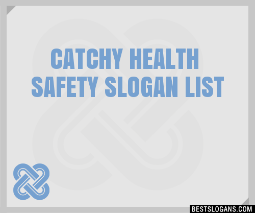 100+ Catchy Health Safety Slogans 2023 + Generator - Phrases & Taglines