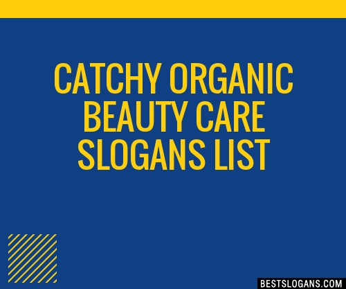 Catchy Organic Beauty Care Slogans List 201907 0009 