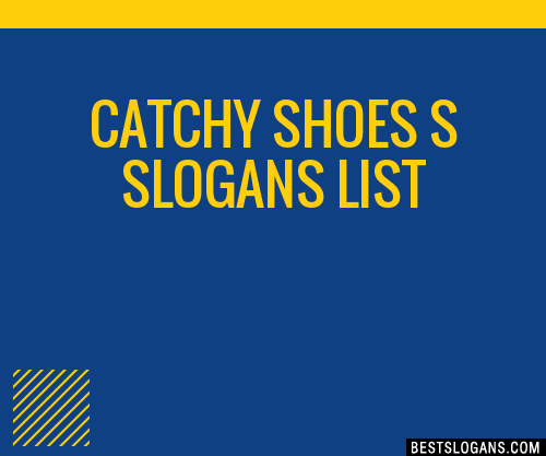Catchy Shoes S Slogans List 201807 1050 